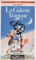galaxie tragique